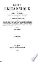 Revue Britannique ou choix d'articles traduits des meilleurs écrits périodiques da la Grande-Bretagne [etc.].
