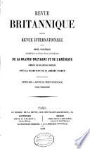 Revue Britannique ou choix d'articles traduits des meilleurs écrits périodiques da la Grande-Bretagne [etc.]