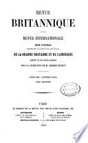 Revue Britannique ou choix d'articles traduits des meilleurs écrits périodiques da la Grande-Bretagne [etc.]