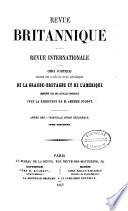 Revue Britannique ou choix d'articles traduits des meilleurs écrits périodiques da la Grande-Bretagne [etc.]