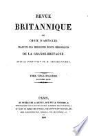 Revue Britannique ou choix d'articles traduits des meilleurs écrits périodiques da la Grande-Bretagne [etc.]