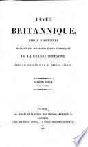 Revue britannique, ou, Choix d'articles traduits des meilleurs écrits périodiques de la Grande-Bretagne