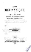 Revue britannique, ou choix d'articles traduits des meilleurs ecrits periodiques de la Grande Bretagne, sur la litterature ...