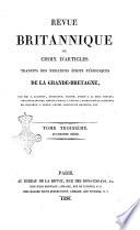 Revue britannique, ou choix d'articles traduits des meilleurs ecrits periodiques de la Grande Bretagne, sur la litterature ...