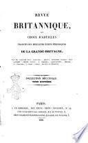 Revue britannique, ou choix d'articles traduits des meilleurs ecrits periodiques de la Grande Bretagne, sur la litterature ...