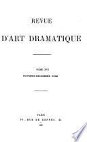 Revue d'art dramatique ...
