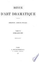 Revue d'art dramatique ...