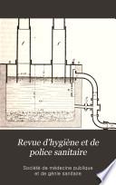 Revue d'hygiène et de police sanitaire