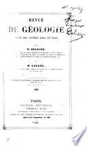 Revue de géologie pour les années ...