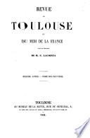 Revue de l'Academie de Toulouse et des autres académies de l'empire