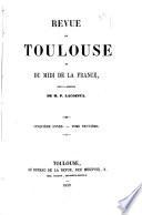 Revue de l'Academie de Toulouse et des autres académies de l'empire