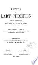 Revue de l'art chrétien, dirigée par J. Corblet