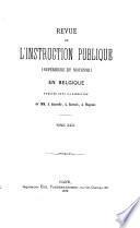 Revue de l'instruction publique en Belgique