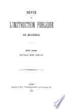 Revue de l'instruction publique en Belgique