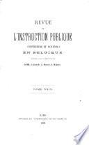 Revue de L'instruction Publique (superieure Et Moyenne) en Belgique