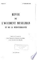 Revue de L'Occident Musulman Et de la Méditerranée