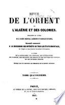 Revue de l'Orient, de l'Algërie et des colonies