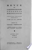 Revue de laryngologie, d'otologie et de rhinologie