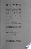 Revue de laryngologie, d'otologie et de rhinologie