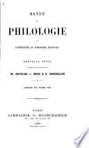 Revue de philologie, de littérature et d'histoire anciennes ...