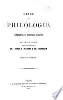 Revue de philologie, de littérature et d'histoire anciennes