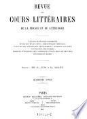 Revue des cours litteraires de la France et de l'etranger. (sous la direction de Eug. Yung et Em. Alglave.)