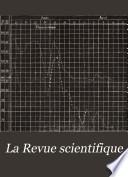 Revue des cours scientifiques de la France et de l'étranger