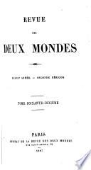 REVUE DES DEUX MONDES XXXVII ANNEE.-SECONDE PERIODE