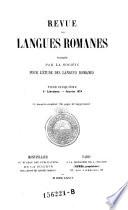 Revue Des Langues Romanes, Publ. Par La Societe Pour L'Etude Des Langues Romanes