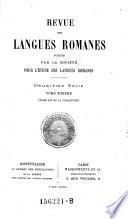 Revue Des Langues Romanes, Publ. Par La Societe Pour L'Etude Des Langues Romanes