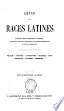 Revue des races latines [formerly Revue espagnole, portugaise, brésilienne et hispano-américaine].