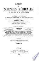 Revue des sciences médicales en France et a ̀l'étranger