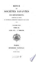 Revue des societes savantes ; de la France et de l'etranger, publiee sous les auspices du ministre de l'instruction publique et des cultes