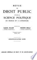 Revue du droit public et de la science politique en France et à l'étranger