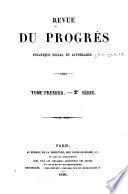 Revue du progrés politique, social et littéraire