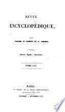 Revue encyclopédique, ou Analyse raisonnée des productions les plus remarquables dans la littérature, les sciences et les arts
