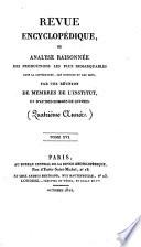 Revue encyclopédique, ou Analyse raisonnée des productions les plus remarquables dans la littérature, les sciences et les arts