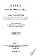Revue encyclopedique, ou analyse raisonnee des productions les plus remarquables dans la litterature, les sciences et les arts ...