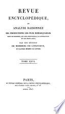 Revue encyclopédique, ou Analyse raisonnée des productions les plus remarquables dans la littérature, les sciences et les arts