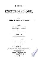 Revue encyclopedique, ou analyse raisonnee des productions les plus remarquables dans la litterature, les sciences et les arts ...