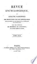 Revue encyclopédique, ou Analyse raisonnée des productions les plus remarquables dans la littérature, les sciences et les arts