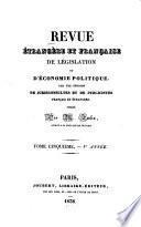 Revue étrangère et française de législation, de jurisprudence et d'économie politique