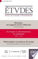 Revue Etudes : Rwanda - Écologie et christianisme en politique - Philosopher en pisteur de loups