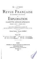 Revue francaise de l'etranger et des colonies et Exploration, gazette