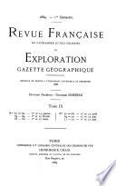 Revue francaise de l'etranger et des colonies et Exploration, gazette