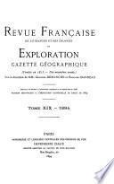 Revue francaise de l'etranger et des colonies et Exploration, gazette