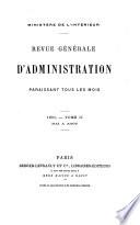Revue générale d'administration paraissant tous les mois