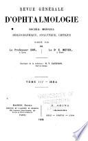 Revue generale d'ophthalmologie