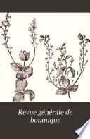 Revue générale de botanique