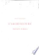 Revue generale de l'architecture et des travaux publics